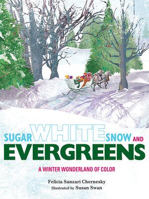 cover image of Sugar White Snow and Evergreens